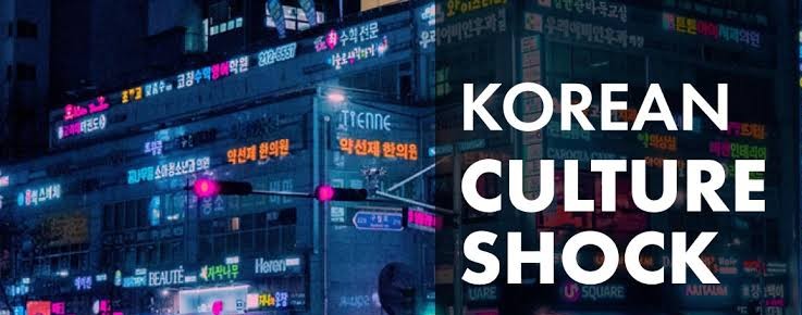 Overcoming Cultural Shock in Korea